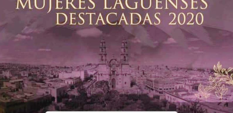 Abren convocatoria para entrega d preseas «Mujeres destacadas laguenses 2020»