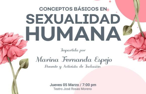 Invita CE Mujer a ponencia sobre Conceptos Básicos en la Sexualidad Humana