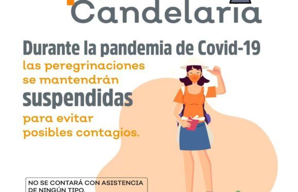 Exhortan a peregrinos a quedarse en casa durante festividades de la Candelaria