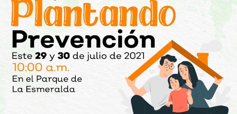 Lanzan campaña de recuperación de espacios Plantando Prevención