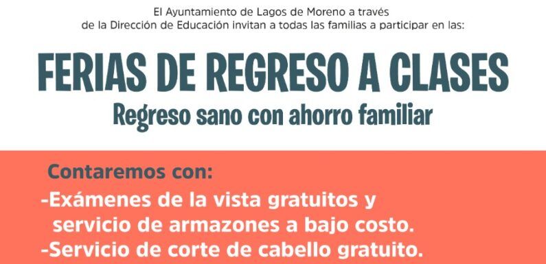 La Dirección de Educación invita a las Ferias de regreso a clases, regreso sano con ahorro familiar
