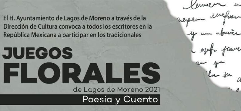 Anuncian ganadores de los tradicionales Juegos Florales de Lagos de Moreno 2021