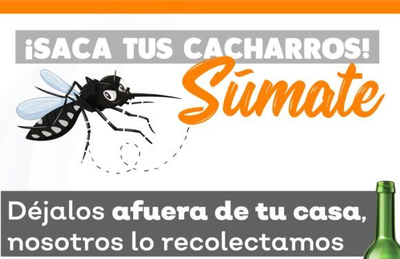 Arranca campaña de descacharrización para prevenir el Dengue