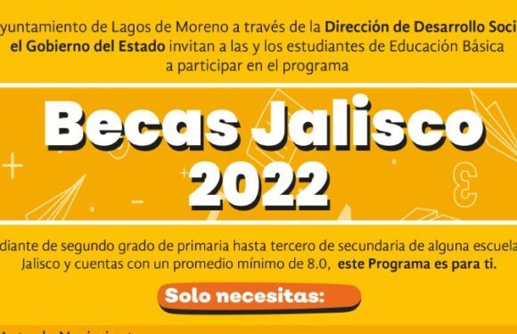 Lanzan convocatoria para Becas Jalisco 2022 para impulsar a estudiantes de educación básica