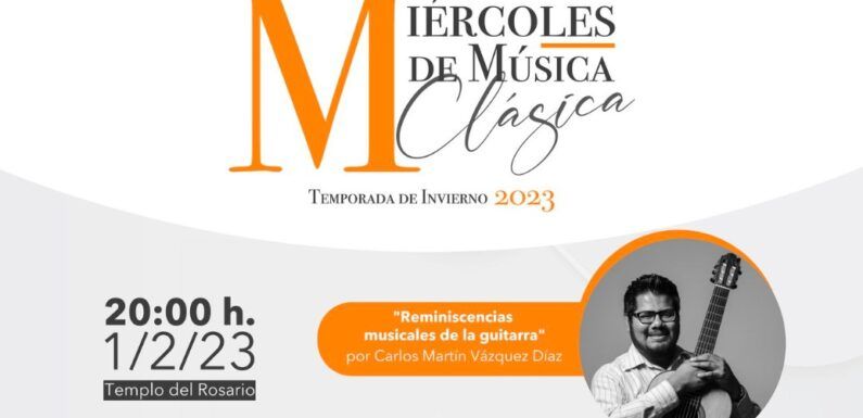 Regresan los “Miércoles de Música Clásica” en su temporada de invierno este 2023