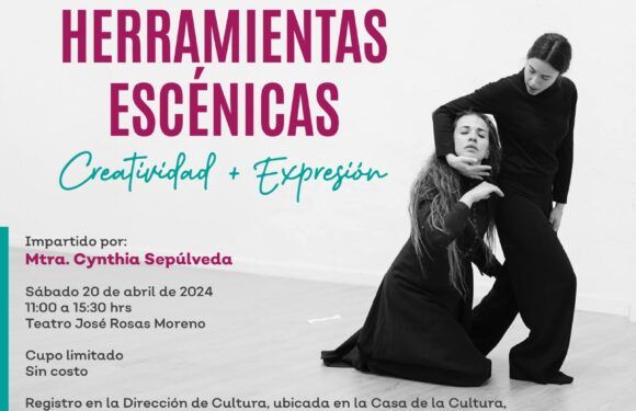 Gobierno Municipal y Secretaría de Cultura invitan al taller “Herramientas escénicas, creatividad + expresión”