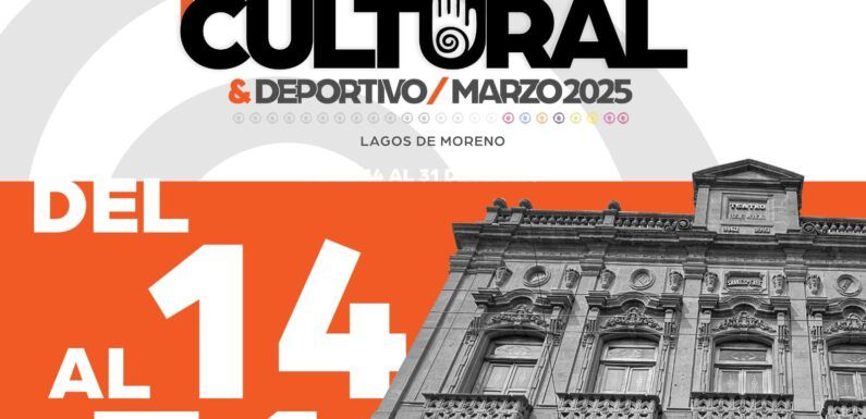 Hoy inicia Festival Cultural y Deportivo de Marzo 2025