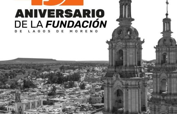 Festeja Lagos de Moreno 462 aniversario de su fundación