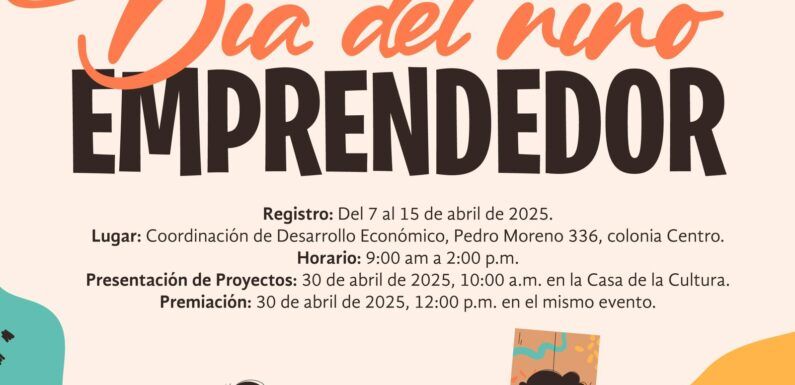 Lanzan convocatoria al concurso Día del Niño Emprendedor