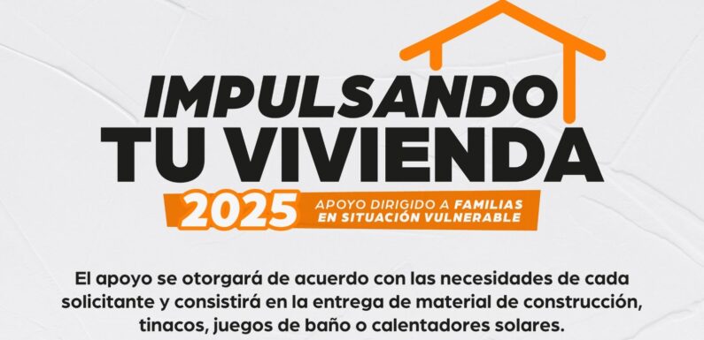 Lanza gobierno municipal programa para mejorar tu vivienda